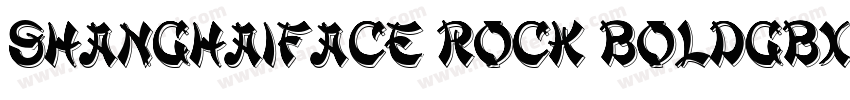 ShanghaiFace Rock BoldGBXC字体转换